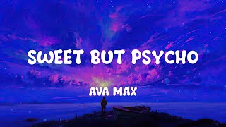 Ava Max - Sweet but Psycho (Mix)