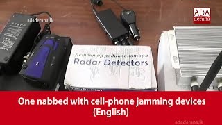 One nabbed with cell-phone jamming devices (English)