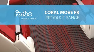 Coral Move FR - Rail - Intro | Forbo Flooring Systems