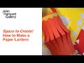 Space to Create! - Paper Lanterns