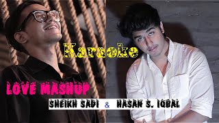 Love Mashup Karaoke(2019) | Shiekh Sadi & Hasan S. Iqbal |  Sing With Music | Present By: S.M. Ovi