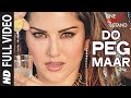 DO PEG MAAR Full Video Song | ONE NIGHT STAND | Sunny Leone | Neha Kakkar | T-Series
