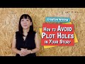 How to Avoid Plot Holes in Your Story | LilButMightyEnglish.com