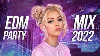 EDM Party Mix 2022 | Best Electro House & Future House Remixes Charts Music