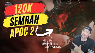 Finally Crushing 120k Damage on Guild Boss 2 (Semrah) in APOC 2 | Watcher of Realms