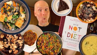 What I Eat in a Week: How Not to Diet Cookbook Review | Plant-Based Vegan Dr. Michael Greger WFPB