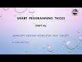 Smart Programming Tricks for beginners (Part 6) Javascript Windows Notification | Web Notification