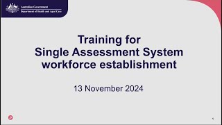 Training for the Single Assessment System workforce