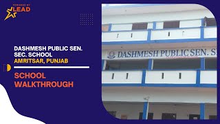 Dashmesh Public Sen. Sec. School, Amritsar, Punjab | School Tour