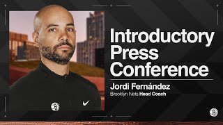 Jordi Fernández Introduced as Brooklyn Nets Head Coach