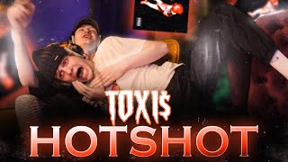 Toxi$ - HOTSHOT | РЕАКЦИЯ