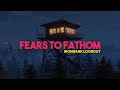 A KILLER STALKER IN THE WOODS!|FEARS TO FATHOM:IRONBARK LOOKOUT| EP.1 *FULLSTREAM