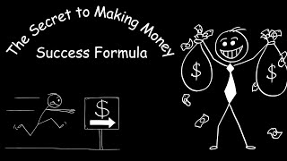 The Secret to Making Money - Success Formula, easy, accualty .