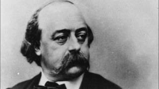 GUSTAVE FLAUBERT (1821-1880) : Une apparition – Une vie, une œuvre [2007]