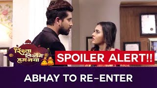 Abhay To Re-enter - Rishta Likhenge Hum Naya - Latest Hindi TV Serial News - Sony TV