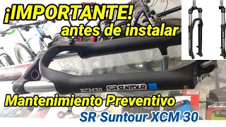 SR Suntour XCM30 maintenance (extend service life) before installing