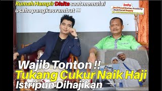 Tukang Cukur Naik Haji || Inspirasi Dan Motivasi