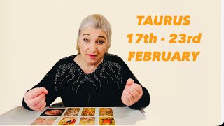 TAURUS ✨”This Is Much BIGGER And BETTER Than You Expected!” 17th - 23rd February