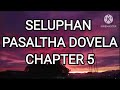 seluphan pasaltha dovela chapter 5 mizo story audio