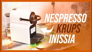 Nespresso Krups Inissia : Test et Avis HONNÊTE