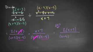 How to Divide Rational Expressions - Example 1