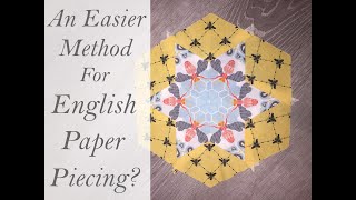 An Alternative Method To English Paper Piecing. No Paper required