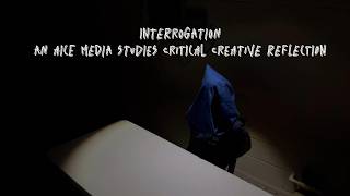 AICE Media Studies Creative Critical Reflection #2:Interrogation
