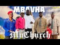 MBAVHA MU CHURCH @Comicelder @FretsDonzvo95
