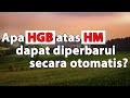 Apa HGB atas HM dapat diperbarui secara otomatis? (Sub English)