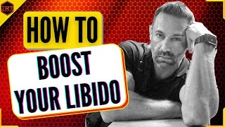 How To Boost Male Libido Fast? Supplements To Boost Libido?