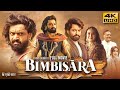 Bimbisara (2022) Hindi Dubbed Full Movie In 4K UHD | Starring Nandamuri Kalyan Ram, Catherine Tresa