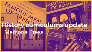 Memoria Press History Curriculum/classics Curriculum/homeschool Ancient World Curriculum update