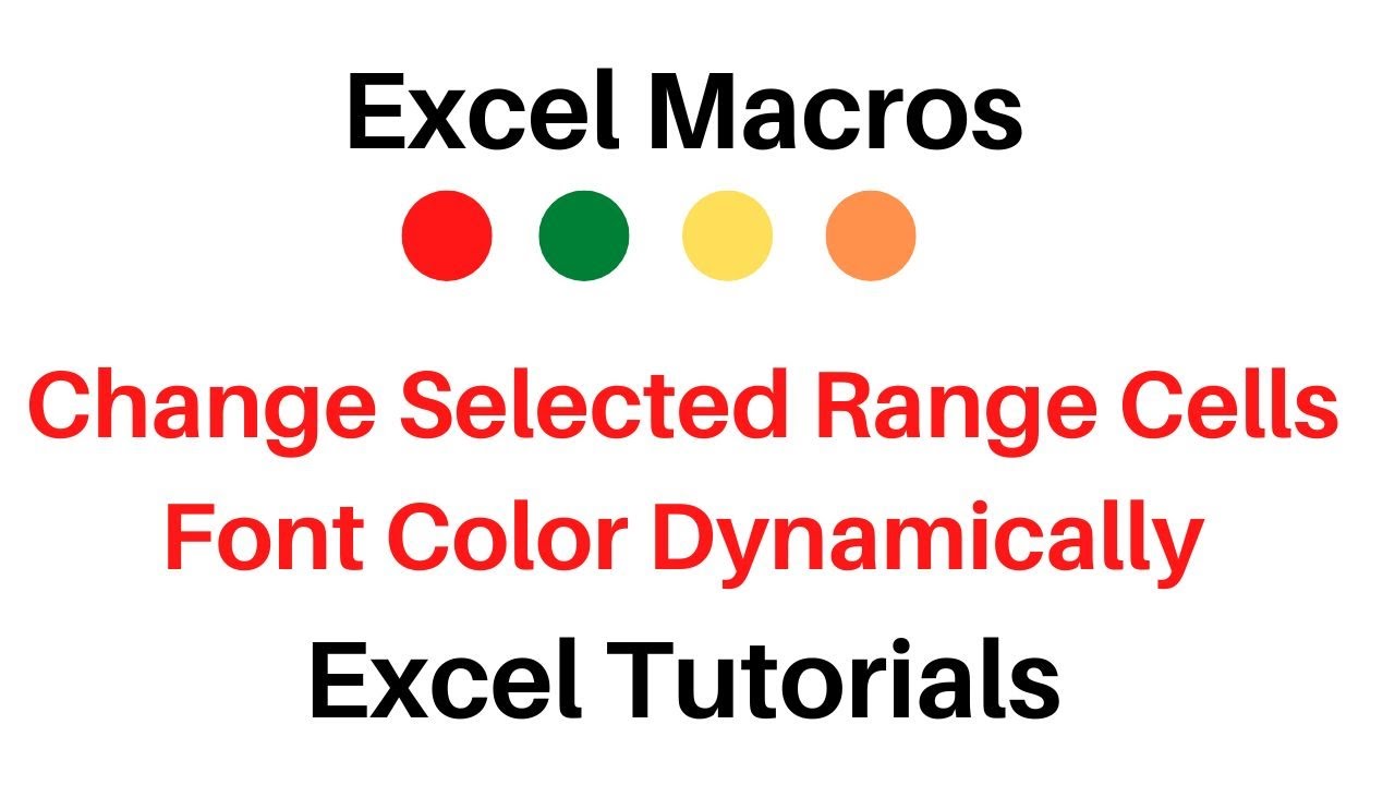 Macros VBA Any Cell Range Font Color Dynamically Change - YouTube