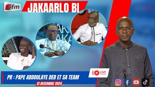 🚨🚨TFM LIVE  : JAKAARLO BI avec Pape Abdoulaye DER et sa team - 13 décembre 2024