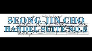 Handel-Suite No.8-[Seong-Jin Cho]