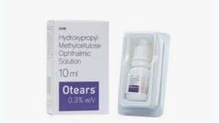 Hydroxypropyl Methyl cellulose Ophthalmic Solution 10 ml || Optometry Solution || Otears 0.3% WV