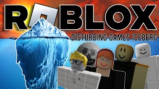 Disturbing ROBLOX Games Iceberg Explained