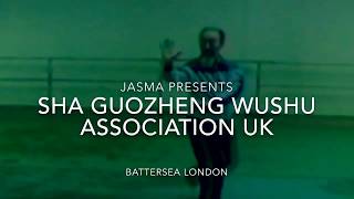 沙国政  Sha Guozheng Wushu Association U.K.