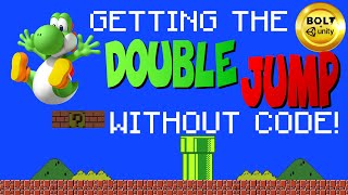 Get The Double-Jump WITHOUT Code! Bolt + Unity Tutorial