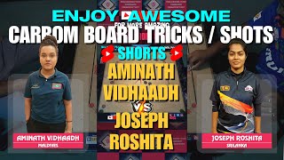 #shorts | Aminath Vidhaadh (MLDV) Vs Joseph Roshita (SL) | SF-2 ( WTC ) | Carrom Board Tricks Shots