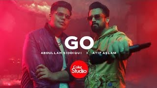 Coke Studio | Season 14 | GO [Slowed Reverb] | Abdullah Siddiqui X Atif Aslam