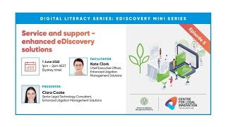 eDiscovery Mini Series – Episode 5: Service and support – enhanced eDiscovery solutions