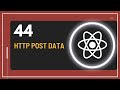 React JS Tutorial - 44 - Http Post Data