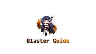 Blaster Guide