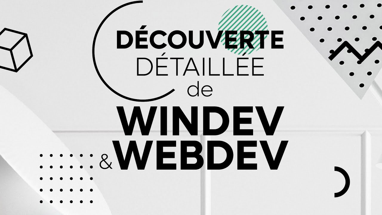 Découverte Détaillée De WINDEV Et WEBDEV - YouTube