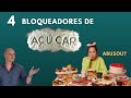 4 Bloqueadores de AÇÚCAR || Dr. Moacir Rosa