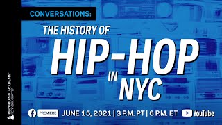 Conversations: The History of Hip-Hop in NYC