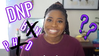 Why I chose to get my DNP