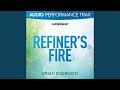 Refiner's Fire [Original Key Without Background Vocals]