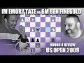 IM Emory Tate vs GM Ben Finegold, US Open 2009 Round 8